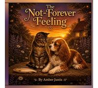 The Not-Forever Feeling