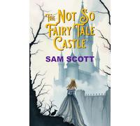 The Not So Fairy Tale Castle