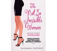 The Not So Invisible Woman