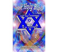 The (Not So) Old Testament: 1 (The (Un)Holy Bible Series)