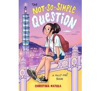 The Not-So-Simple Question: 3 (Holly-Mei Book)