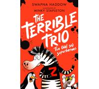 The (Not So) Superheroes (the Terrible Trio #1)