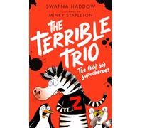 The (Not So) Superheroes (the Terrible Trio #1)