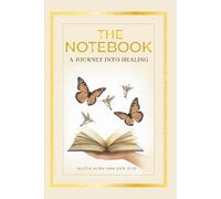 The Notebook: A Journey into Healing