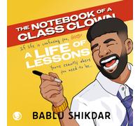 The Notebook of a Class Clown : A life of lessons