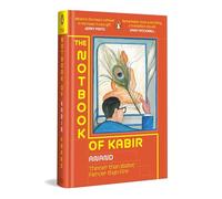 The Notebook of Kabir: Thinner than Water Fiercer than Fire