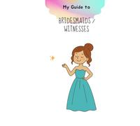 The notebook / Souvenir Guide for witnesses and bridesmaids - Wedding - Will you be my bridesmaid / Witness?: A pretty notebook to fill out to keep track of the happiest day of your life - gift