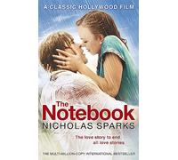 The Notebook: The love story to end all love stories (Calhoun Family Saga)