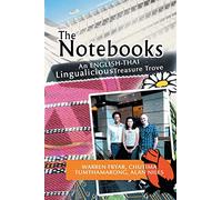 The Notebooks: An English-Thai Lingualicious Treasure Trove