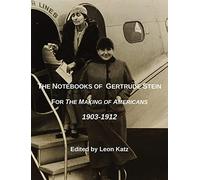 The Notebooks of Gertrude Stein