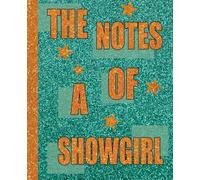 The Notes of A Showgirl's Composition Notebook: 100+ College Wide Ruled Pages Size 7.5x9.25 Taylor Inspired Journal for Kids Teens and Adults