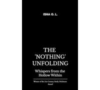 The 'Nothing' Unfolding (Edition1st)