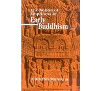 The Notion of Emptiness in Early Buddhism