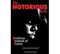 The Notorious Big: Business Instead Of Game [DVD] [2008]