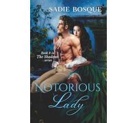 The Notorious Lady (The Shadows)