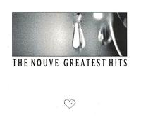 The Nouve - Greatest Hits