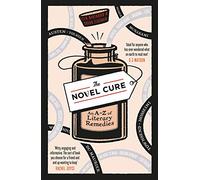 The Novel Cure: An A to Z of Literary Remedies (Main)