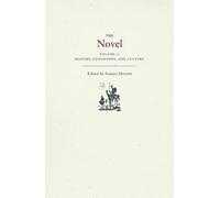 The Novel - History, Geography and Culture V 1