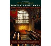 The Novello Book Of Descants. Vocal and Piano.