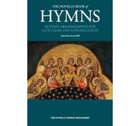 The Novello Book Of Hymns: 50 Hymn Arrangements for SATB Choir and Congregation