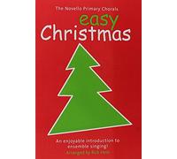The Novello Primary Chorals: Easy Christmas. Upper Voices And Accomp.. Vocal Score