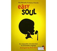 The Novello Primary Chorals: Easy Soul