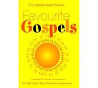 The Novello Youth Chorals: Favourite Gospels. Upper Voices And Accomp.. Choral Score