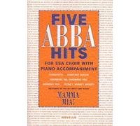 Five ABBA hits: For SSA choir with piano accompaniment