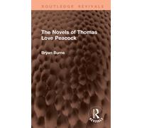 The Novels of Thomas Love Peacock
