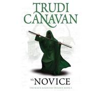 The Novice: Book 2 of the Black Magician: 2/3 (Black Magician Trilogy) by Trudi Canavan (4-Mar-2010) Paperback