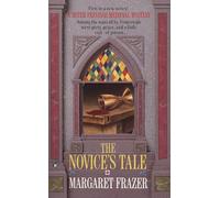 The Novice's Tale: 1 (Dame Frevisse Mystery)