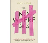 The Nowhere Girls: Amy Reed