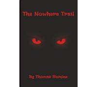 The Nowhere Trail