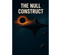The Null Construct: 2 (The Dead Sun Network)
