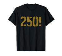 The Number 250! T-Shirt