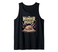 The Number of The Feast Funny Thanksgiving Turkey Pun Tank Top