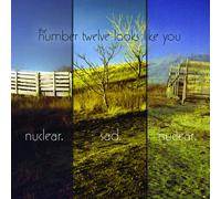 The Number Twelve Looks Like You Nuclear. Sad. Nuclear. (CD) (US IMPORT)