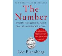 (THE NUMBER: WHAT DO YOU NEED FOR THE REST OF YOUR LIFE, AND WHAT WILL IT COST? ) BY EISENBERG, LEE{AUTHOR}Paperback