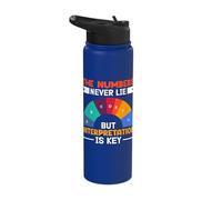 The Numbers Never Lie But Interpretation is Key Stainless Steel Insulated Water Bottle