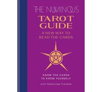The Numinous Tarot Guide: A new way to read the cards by The Numinous (HB 2021)