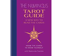 The Numinous Tarot Guide: A new way to read the cards - Hardback NEW Numinous, T