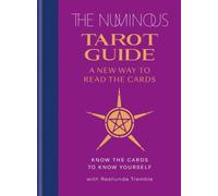 The Numinous Tarot Guide by Numinous (associated with work)