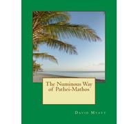 The Numinous Way of Pathei-Mathos