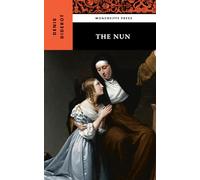 The Nun: La Religieuse | The 1792 Literary Classic