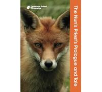 The Nun's Priest's Prologue and Tale (Cambridge School Chaucer)