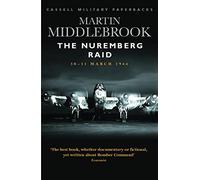 The Nuremberg Raid (Cassell Military Paperba)