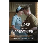 THE NURSE AND THE PRISONER: FORBIDDEN LOVE AFFAIR