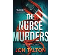The Nurse Murders: A Gene Hammons Novel: 2 (Phoenix Noir)