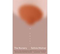 The Nursery: A Novel by Szilvia Molnar (English) Paperback Book