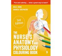 The Nurse's Anatomy and Physiology Colouring Book